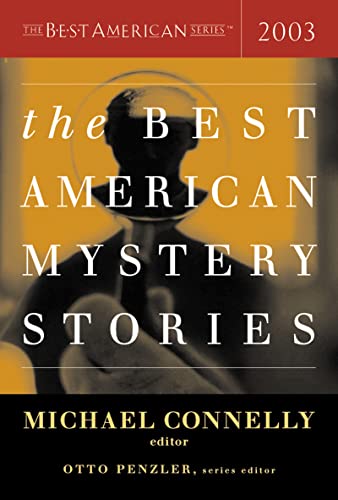 The Best American Mystery Stories 2003 (The Best American Series): A Mystery Collection von Mariner
